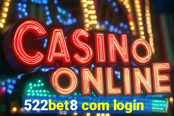 522bet8 com login